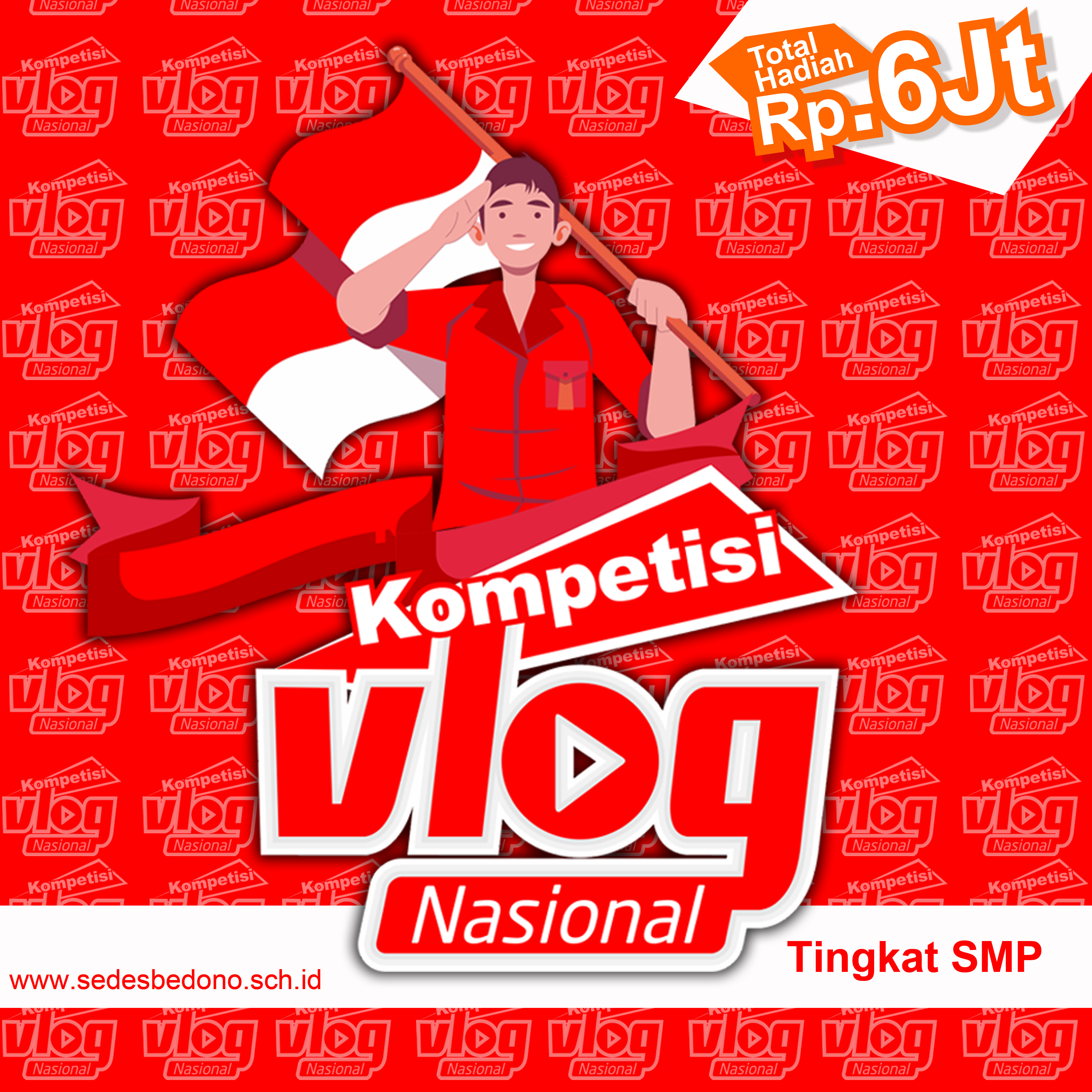 KOMPETISI VLOG NASIONAL “PADAMU NEGERI KAMI BERBAKTI” TINGKAT SMP
